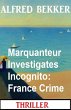 Marquanteur Investigates Incognito:... - Bild 1