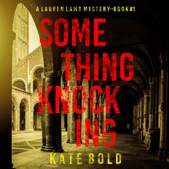 Something Knocking (A Lauren Lamb FBI Thriller—Book One) (MP3-Download) - Bold, Kate