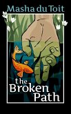 The Broken Path (The Sisters, #2) (eBook, ePUB) The Broken Path (The Sisters, #2) (eBook, ePUB)