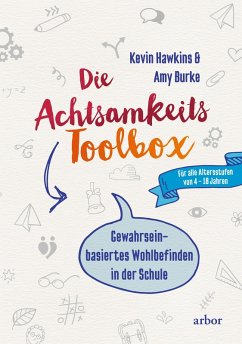Die Achtsamkeit-Toolbox (eBook, ePUB) - Hawkins, Kevin; Burke, Amy