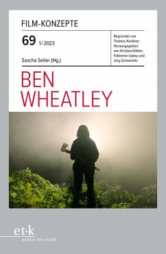 FILM-KONZEPTE 69 - Ben Wheatley (eBook, ePUB)