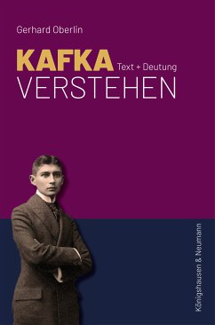 Kafka verstehen (eBook, PDF) - Oberlin, Gerhard