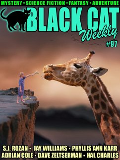 Black Cat Weekly #97 (eBook, ePUB) - Zeltserman, Dave; Rozan, S.J.; Karr, Phyllis Ann; Cole, Adrian; Williams, Jay; Brennan, Joseph Payne; Long, Frank Belknap; Crofts, Freeman Wills; Charles, Hal; Warner Jr., Harry