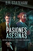 Pasiones Asesinas (eBook, ePUB)