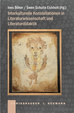 Interkulturelle Konstellationen in Literaturwissenschaft und Literaturdidaktik (eBook, PDF)