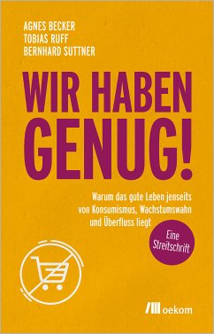 Wir haben genug! (eBook, ePUB) - Ruff, Tobias; Suttner, Bernhard; Becker, Agnes