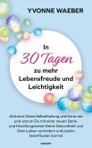 In 30 Tagen zu mehr Lebensfreude und Leichtigkeit (eBook, ePUB)