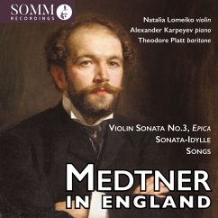 Medtner In England - Lomeiko,Natalia/Karpeyev,Alexander/Platt,Theodore
