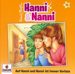 Hanni und Nanni 76: Auf Hanni und Nanni ist immer Verlass - Blyton, Enid