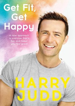 Get Fit, Get Happy (eBook, ePUB) - Judd, Harry