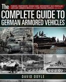 The Complete Guide to German Armored Vehicles (eBook, ePUB)