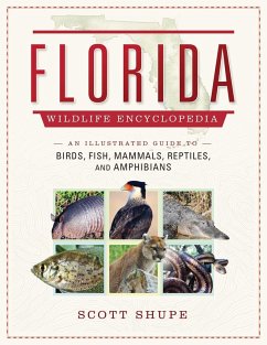 The Florida Wildlife Encyclopedia (eBook, ePUB) - Shupe, Scott