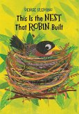 This Is the Nest That Robin Built (eBook, ePUB)