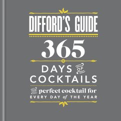 Cover Difford's Guide: 365 Days of Cocktails (eBook, ePUB)
