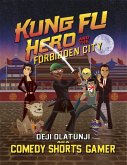 Kung Fu Hero and The Forbidden City (eBook, ePUB)