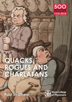 Quacks, Rogues and Charlatans of the RCP (eBook, ePUB) - Strathern, Paul