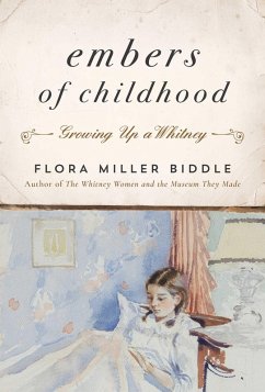 Embers of Childhood (eBook, ePUB) - Biddle, Flora Miller