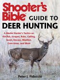 Shooter's Bible Guide to Deer Hunting (eBook, ePUB)
