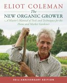 The New Organic Grower, 3rd Edition (eBook, ePUB)