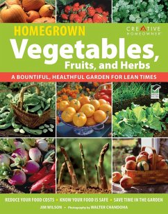 Homegrown Vegetables, Fruits & Herbs (eBook, ePUB) - Wilson, Jim W.