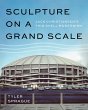 Sculpture on a Grand Scale (eBook, ePUB) - Bild 1