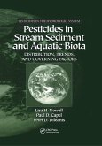 Pesticides in Stream Sediment and Aquatic Biota (eBook, ePUB)