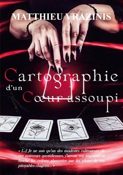 Cartographie d'un coeur assoupi - Vrazinis, Matthieu