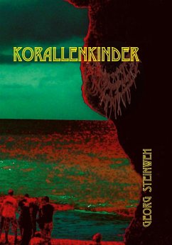 Korallenkinder - Steinweh, Georg