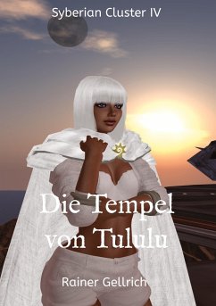 Die Tempel von Tululu - Gellrich, Rainer