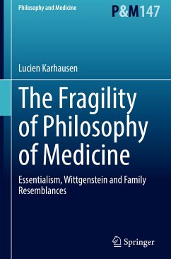 The Fragility of Philosophy of Medicine - Karhausen, Lucien
