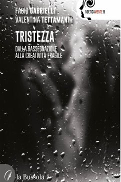 Tristezza (eBook, ePUB) - Gabrielli, Fabio; Tettamanti, Valentina