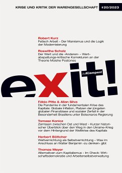 Exit! Krise und Kritik der Warengesellschaft (eBook, PDF) - Kurz, Robert; Scholz, Roswitha; Pitta, Fábio; Silva, Allan; Konicz, Tomasz; Böttcher, Herbert; Meyer, Thomas