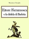 Ettore Fieramosca, o la disfida di Barletta (eBook, ePUB)