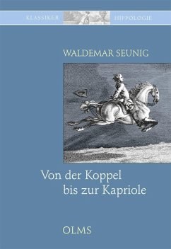 Von der Koppel bis zur Kapriole - Seunig, Waldemar