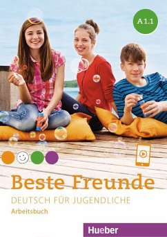 Beste Freunde A1.1. Arbeitsbuch - Georgiakaki, Manuela;Bovermann, Monika;Seuthe, Christiane