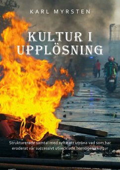 Kultur i upplösning (eBook, ePUB)