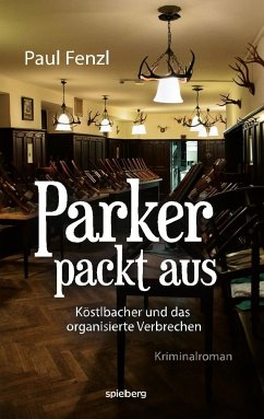 Parker packt aus (eBook, ePUB) - Fenzl, Paul