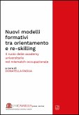 Nuovi modelli formativi tra orientamento e re-skilling (eBook, PDF)