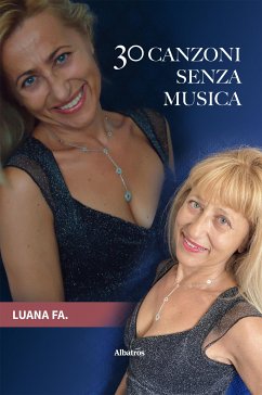 30 canzoni senza musica (eBook, ePUB) - Fa., Luana