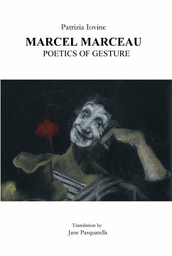 Marcel Marceau poetics of gesture (eBook, ePUB) - Iovine, Patrizia