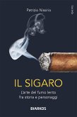 Il sigaro (eBook, ePUB) Il sigaro (eBook, ePUB)