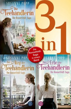 Die Teehändlerin / Der Weg der Teehändlerin / Das Erbe der Teehändlerin - Die Ronnefeldt-Saga in einem Band (eBook, ePUB) - Popp, Susanne