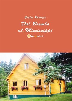 Dal Brembo al Mississippi (eBook, ePUB) - Reduzzi, Giglio