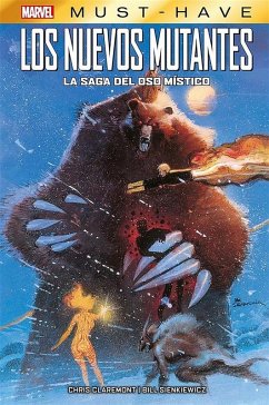 Cover Marvel Must Have. Los nuevos mutantes. La Saga del oso místico (eBook, ePUB)
