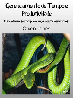 Gerenciamento De Tempo E Produtividade (eBook, ePUB) - Jones, Owen