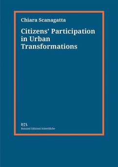 Citizens' Participation in Urban Transformations (eBook, ePUB) - Scanagatta, Chiara