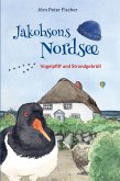 Jakobsons Nordsee - Vogelpfiff und Strandgebrüll