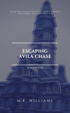 Escaping Avila Chase (eBook, ePUB) - Williams, Mk