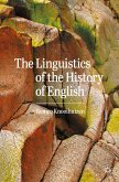 The Linguistics of the History of English
