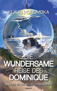 Die wundersame Reise des Dominique - Porombka, Klaus